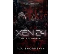 XEN 24: The Reckoning: 1