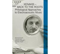 Thomas Grill Xenakis - Back to the Roots (Tascabile) mdwPress