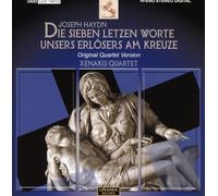 XENAKIS QUARTET (quartetto) - Haydn: Le ultime 7 parole di Cristo sulla croce