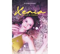 Xenia. Petali di poesia