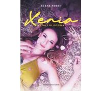 Xenia. Petali di poesia