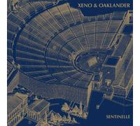 Xeno & Oaklander - Sentinelle [Import]