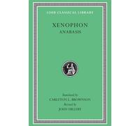 Xenophon Anabasis (Copertina rigida) Loeb Classical Library
