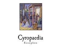 Xenophon Cyropaedia (Tascabile)