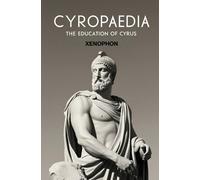Xenophon Cyropaedia (Tascabile)
