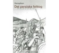 Xenophon Det persiske felttog (Tascabile)