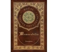 Xenophon Henry Memorabilia (Royal Collector's Edition) (Case (Copertina rigida)