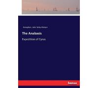 Xenophon John Selby Watson The Anabasis (Tascabile)