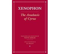 Xenophon The Anabasis of Cyrus (Tascabile) Agora Editions