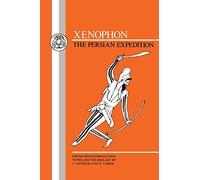 Xenophon: The Persian Expedition: Anabasis
