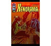 Xenorama 28: The Journal of Heroes and Monsters