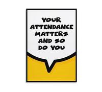 XGINERFEX Classroom and Office Wall-Art Your Attendance Matters Teacher Poster Inspirational Motivational Quote Canvas Print for School Counselor(Unframed,12x18inch(30x45cm))