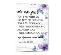 XGINERFEX Isaiah 41:10 Scripture Canvas Art - Do Not Fear Bible Verse Print for Living Room, Dining Room, and Office Wall Decor(Unframed,16x24inch(40x60cm))