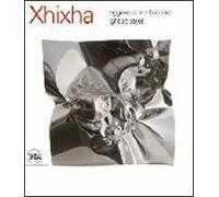 Xhixha. Leggero come l'acciaio