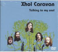 XHOL CARAVAN - Talking To My Soul
