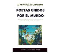 XI Antología Internacional "Poetas Unidos por el Mundo": Blanco y negro