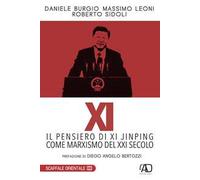 XI. Il pensiero di Xi Jinping come marxismo del XXI secolo