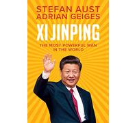Stefan Aust Adrian Geiges Xi Jinping (Copertina rigida)