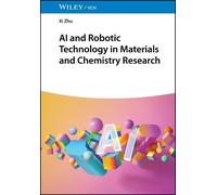 Xi Zhu AI and Robotic Technology in Materials and Chemistry R (Copertina rigida)