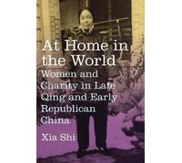 Xia Shi At Home in the World (Copertina rigida)