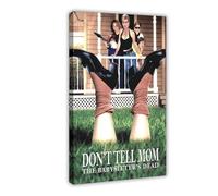 XIAGN Poster su tela con scritta "Don't Tell Mom The Babysitter's Dead" (La babysitter's Dead), decorazione artistica da parete per soggiorno e camera da letto, 40 x 60 cm