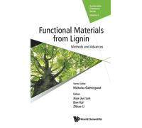 Xian Jun Loh Functional Materials From Lignin: Methods And Ad (Copertina rigida)