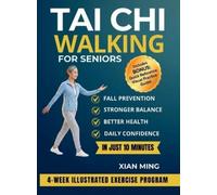Xian Ming Tai Chi Walking for Seniors (Copertina rigida)