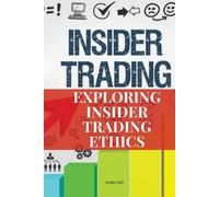 Xian Yao Exploring Insider Trading Ethics (Tascabile)
