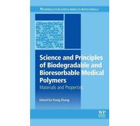 Xiang Cheng Zha Science and Principles of Biodegradable and B (Copertina rigida)