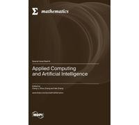Xiang Li Shuo Zhang We Applied Computing and Artificial Intel (Copertina rigida)