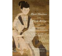 Xiang Mao Yu Huai Plum Shadows and Plank Bridge (Copertina rigida)