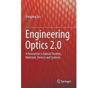 Xiangang Luo Engineering Optics 2.0 (Copertina rigida)