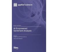 Xiangjie Kong Wei Wang Han Li AI Empowered Sentiment Analysi (Copertina rigida)