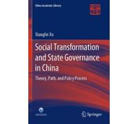 Xianglin Xu Social Transformation and State Governance in China (Tascabile)