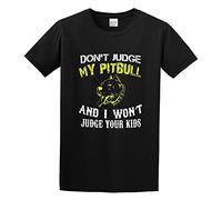 XiangZai Don't Judge My Pitbull And I Won't Judge Your Ladies Unisex 100% Cotton Short-Sleeve T-Shirts Black XL