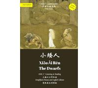 小矮人 Xiǎo Ǎi Rén The Dwarfs HSK3+ Listening & Reading 三级以上听和读: Simplified Chinese Edition (with Audio) 简体版(含音频) Chinese Graded Readers 汉语分级读物
