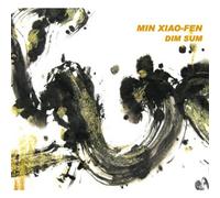 Xiao-Fen, Min - Dim Sum