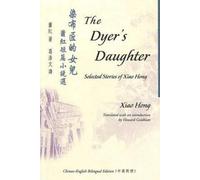 Xiao Hong The Dyer's Daughter (Tascabile)