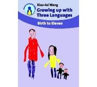 Xiao-lei Wang Growing up with Three Languages (Copertina rigida)