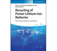 Xiao Lin Guobin Zhang Xue Wang Recycling of Power Lithium-I (Copertina rigida)