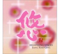 Xiao-Qing, Jiang - Breathing Spaces