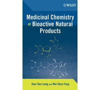 Xiao-Tian Liang Medicinal Chemistry of Bioactive Natural Prod (Copertina rigida)
