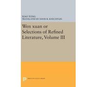 Xiao Tong Wen Xuan or Selections of Refined Literature, Volum (Copertina rigida)