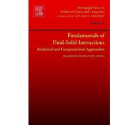 Xiaodong (Sheldon) Wa Fundamentals of Fluid-Solid Interactio (Copertina rigida)