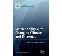 Xiaodong Yan Jia Yang Sustainability with Changing Climate a (Copertina rigida)