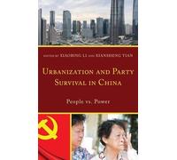 Xiaofen Chen Urbanization and Party Survival in China (Copertina rigida)