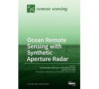 Xiaofeng Yang Ocean Remote Sensing with Synthetic Aperture Radar (Tascabile)