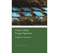 Xiaohan Gong China’s Global Energy Expansion (Tascabile)