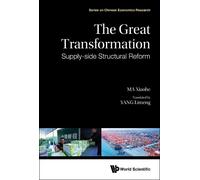 Xiaohe Ma Great Transformation, The: Supply-side Structural R (Copertina rigida)