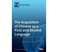 Xiaohong Wen The Acquisition of Chinese as a First and Second (Copertina rigida)